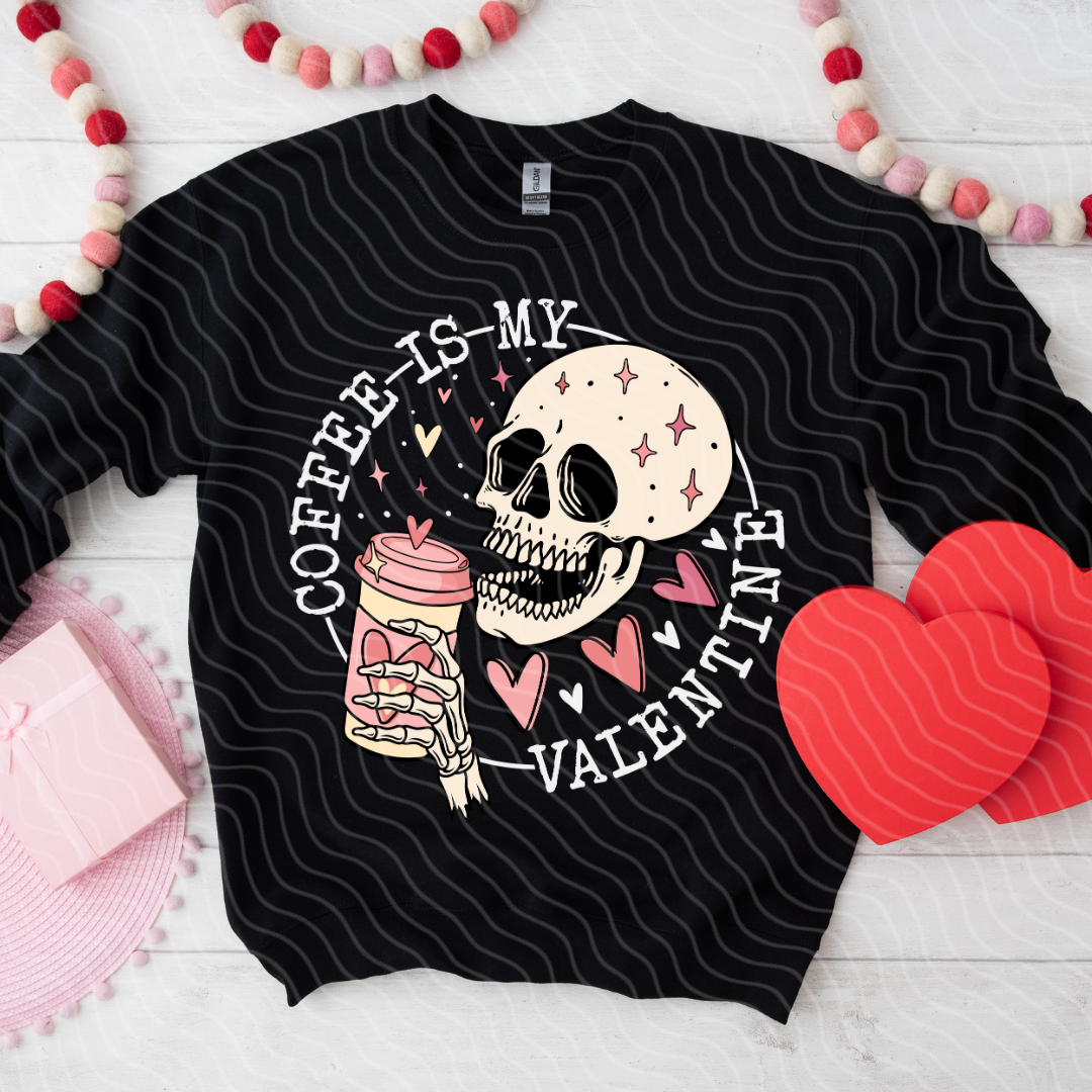 Coffee Is My Valentine Crewneck